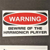 TurboHarp Stickers - Warning Beware of the Harmonica Player